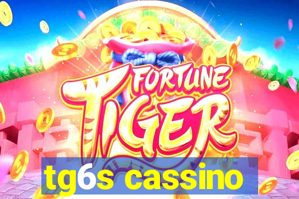 tg6s cassino